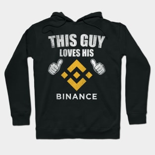 This Guy Loves His Binance BNB Coin Valentine Crypto Token Cryptocurrency Blockchain Wallet Birthday Gift For Men Women Kids Hoodie